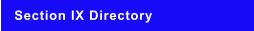 Section IX Directory