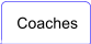 Coaches