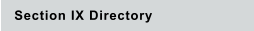 Section IX Directory