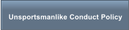 Unsportsmanlike Conduct Policy