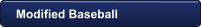 Modified Baseball