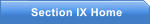 Section IX Home