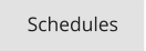Schedules
