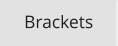 Brackets