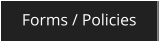 Forms / Policies