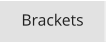 Brackets