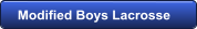 Modified Boys Lacrosse