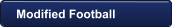 Modified Football