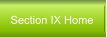 Section IX Home