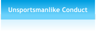 Unsportsmanlike Conduct