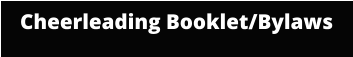 Cheerleading Booklet/Bylaws