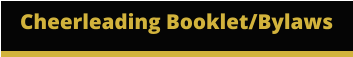 Cheerleading Booklet/Bylaws