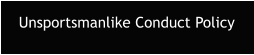 Unsportsmanlike Conduct Policy