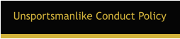 Unsportsmanlike Conduct Policy