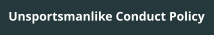 Unsportsmanlike Conduct Policy