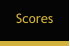 Scores