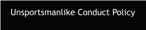 Unsportsmanlike Conduct Policy
