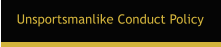 Unsportsmanlike Conduct Policy