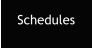 Schedules