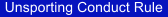 Unsporting Conduct Rule