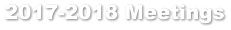 2017-2018 Meetings