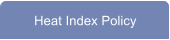 Heat Index Policy