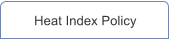 Heat Index Policy
