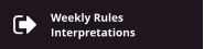 Weekly Rules  Interpretations